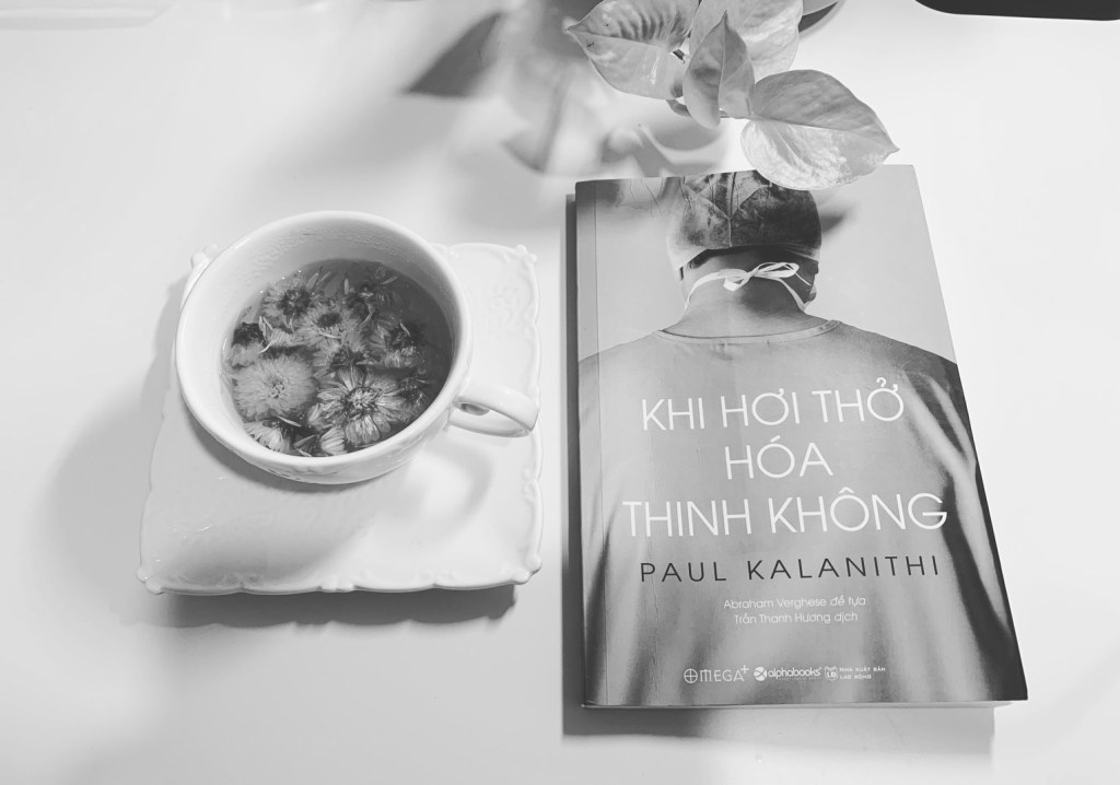 VIẾT CHO “KHI HƠI THỞ HOÁ THINH KHÔNG”